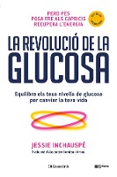 La revolució de la glucosa