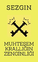 Muhtesem kralligin zenginligi