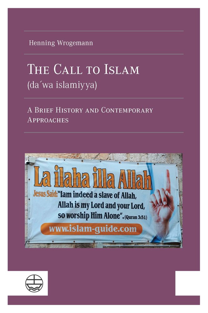 The Call to Islam (da?wa islamiyya)