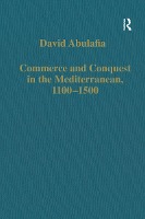 Commerce and Conquest in the Mediterranean, 1100-1500