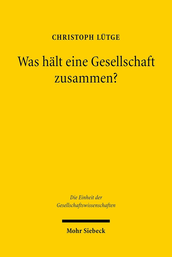 Was hält eine Gesellschaft zusammen?