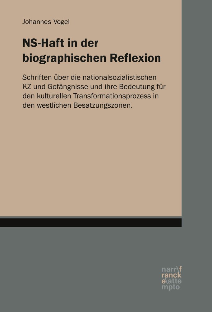 NS-Haft in der biographischen Reflexion