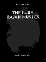 The Blue Rajah Murder