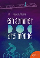 Ein Sommer, drei Monde