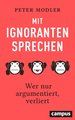 Mit Ignoranten sprechen