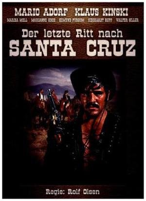 Der letzte Ritt nach Santa Cruz