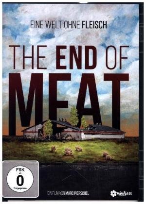 The End of Meat - Eine Welt ohne Fleisch