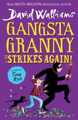 Gangsta Granny Strikes Again! / Ages 10 and up