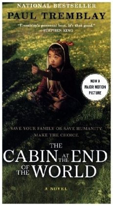 The Cabin at the End of the World [Movie Tie-In]