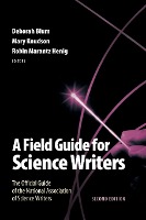 Field Guide for Science Writers