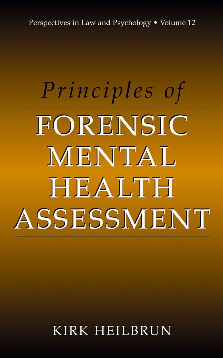 Principles of Forensic Mental Health Assessment