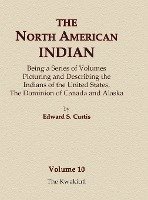 The North American Indian Volume 10 - The Kwakiutl