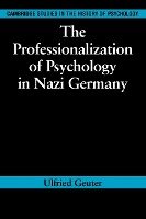 The Professionalization of Psychology in Nazi Germany