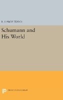 Schumann and His World