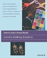 How to Start a Home-Based Jewelry Making Business