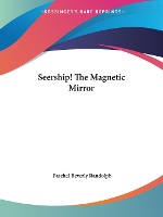 Seership! The Magnetic Mirror