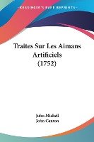 Traites Sur Les Aimans Artificiels (1752)