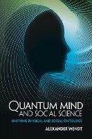 Quantum Mind and Social Science