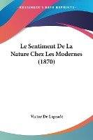 Le Sentiment De La Nature Chez Les Modernes (1870)