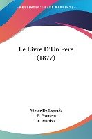 Le Livre D'Un Pere (1877)