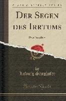 Der Segen Des Irrtums: Drei Einakter (Classic