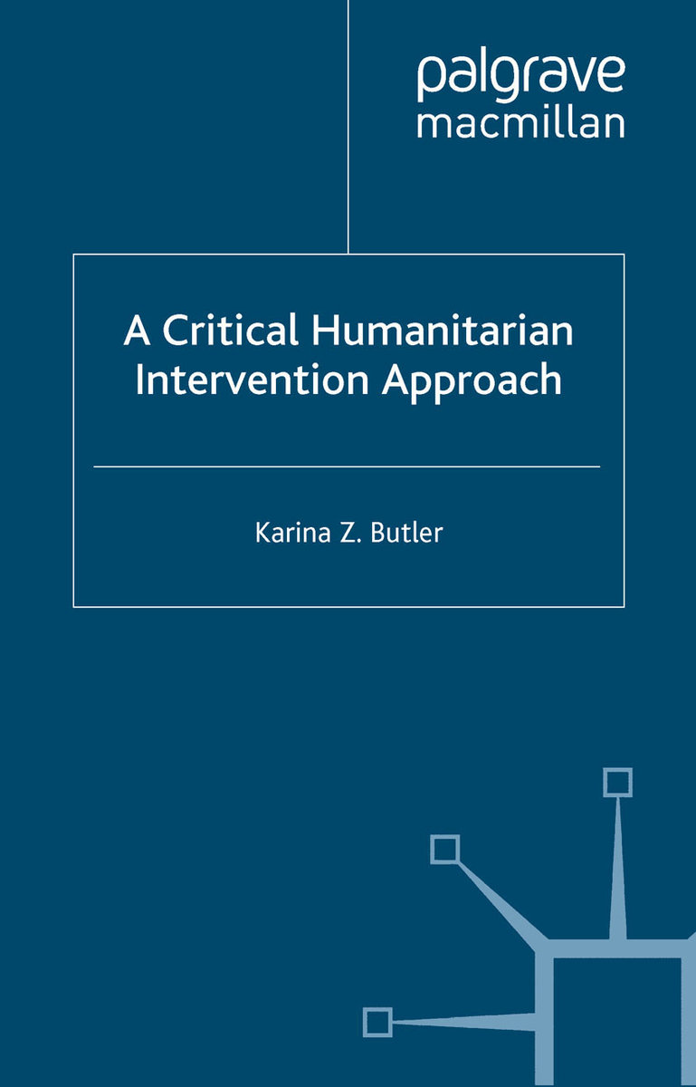 A Critical Humanitarian Intervention Approach