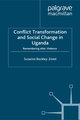 Conflict Transformation and Social Change in Uganda