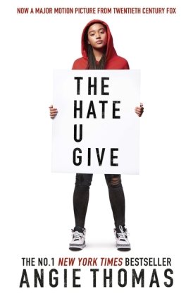 The Hate U Give. Movie Tie-In / Ages 14 and up