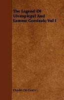 The Legend of Ulenspiegel and Lamme Goedzak; Vol I