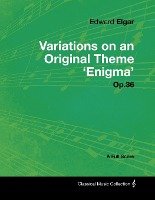 Edward Elgar - Variations on an Original Theme 'Enigma' Op.36 - A Full Score