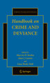 Handbook on Crime and Deviance