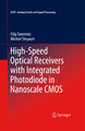 High-Speed Optical Receivers with Integrated Photodiode in Nanoscale CMOS