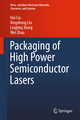 Packaging of High Power Semiconductor Lasers