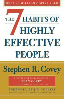 The 7 Habits of Highly Effective People. 30th Anniversary Edition