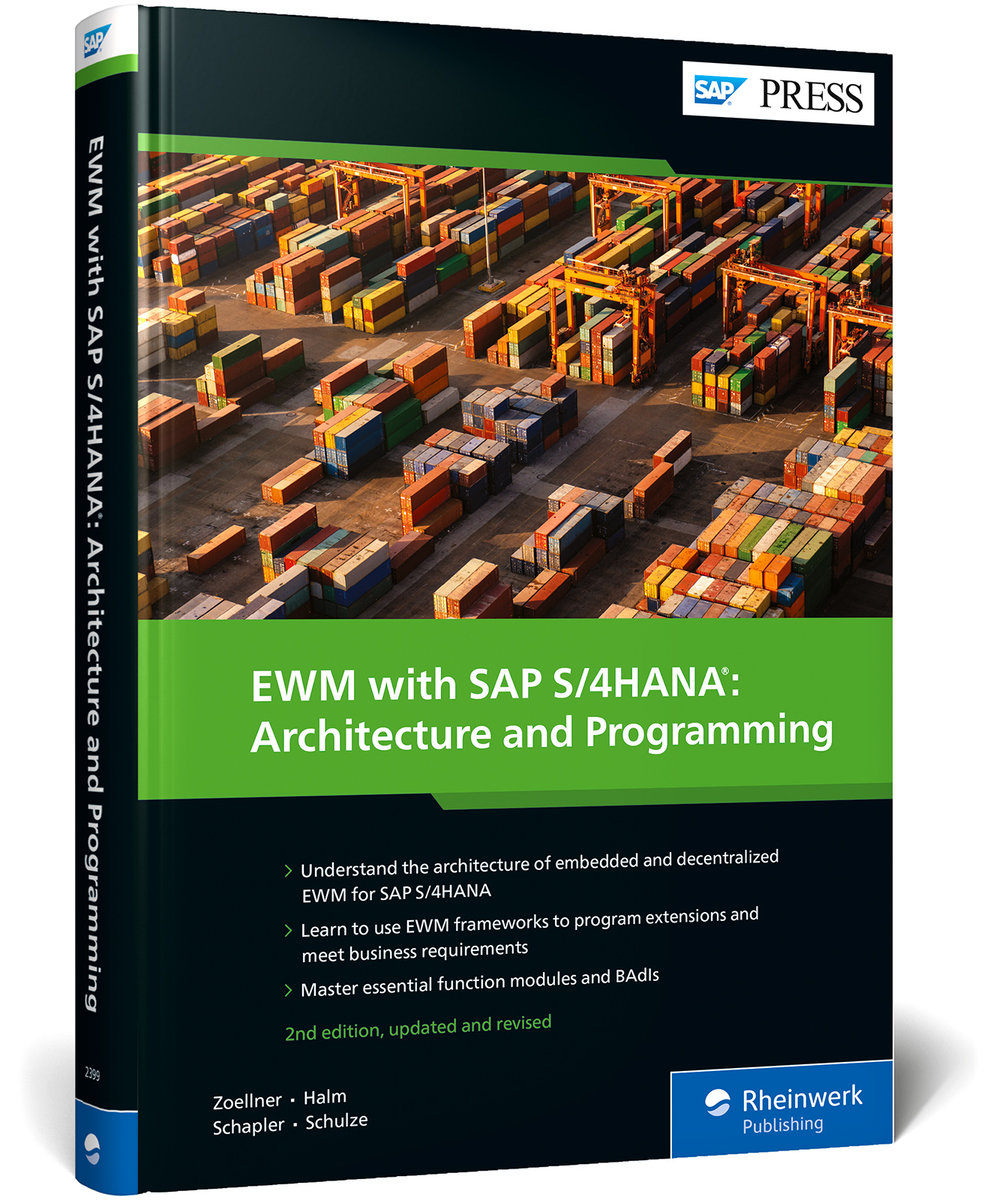 EWM with SAP S/4HANA: Architecture and Programming