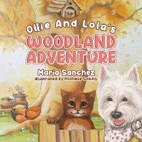 Ollie and Lola's Woodland Adventure