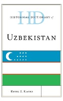 Historical Dictionary of Uzbekistan