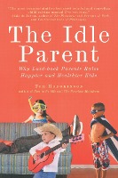 The Idle Parent