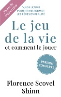 Le jeu de la vie et comment le jouer