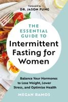 The Essential Guide to Intermittent Fasting for Women