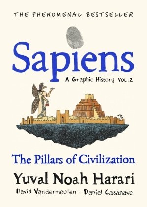 Sapiens - A Graphic History, Volume 2