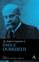 The Anthem Companion to Émile Durkheim