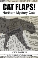 Cat Flaps! Northern Mystery Cats