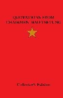 Quotations from Chairman Mao Tsetung