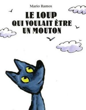 Le loup qui voulait être un mouton