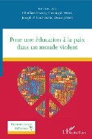 Pour une éducation à la paix dans un monde violent