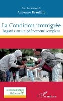 La Condition immigrée