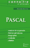 Comprendre Pascal (analyse complète de sa pensée)