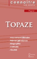 Fiche de lecture Topaze (Analyse littéraire de référence et résumé complet)