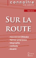 Fiche de lecture Sur la route de Jack Kerouac (Analyse littéraire de référence et résumé complet)